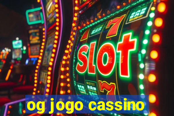 og jogo cassino